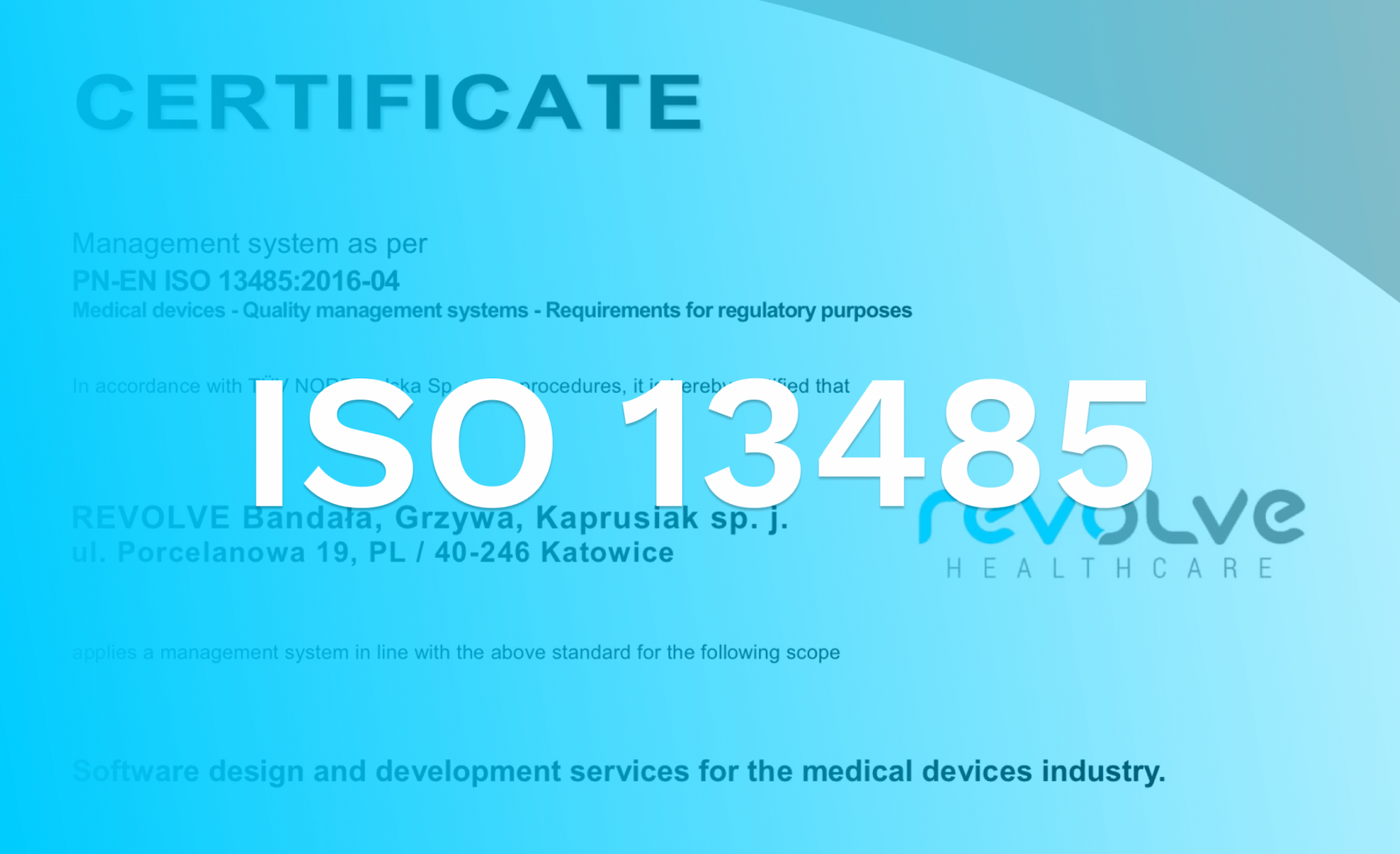 “ISO 13485” word and letters on top of an ISO certificate of Revolve Healthcare